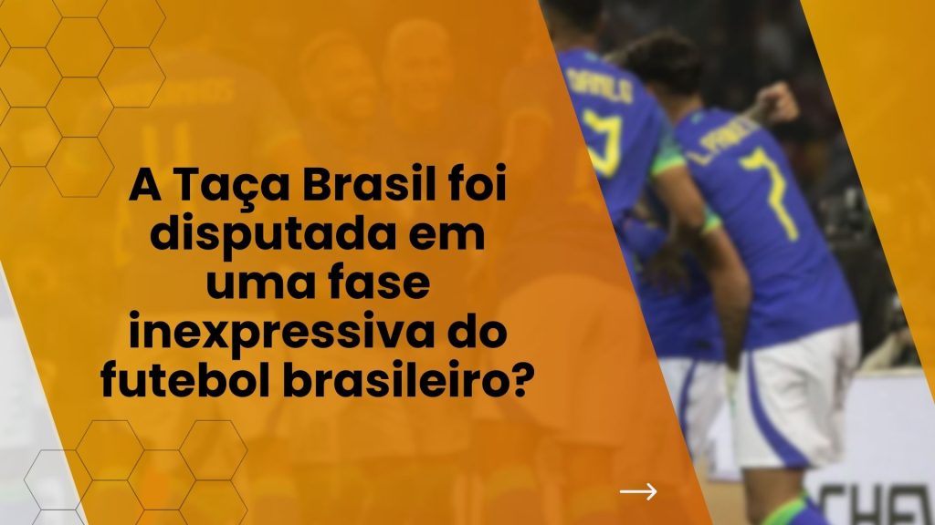 A Taça Brasil